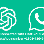 Stay Connected with ChatGPT! Get our WhatsApp number +1201-416-6644