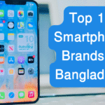 Top 10 Smartphone Brands in Bangladesh – A Comprehensive Overview